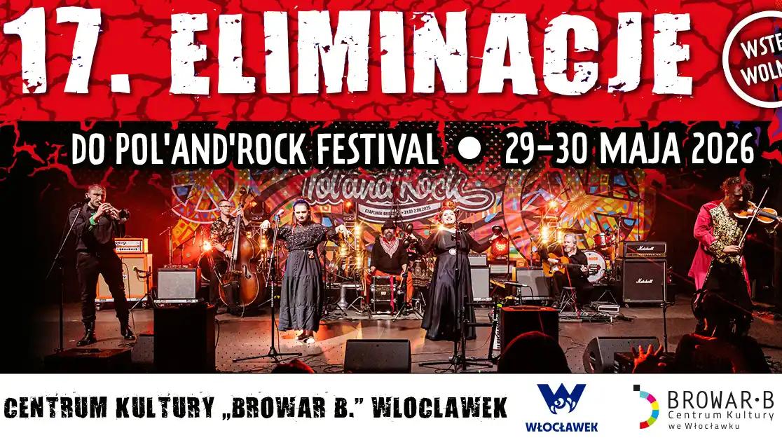 17 Eliminacje Pol'and'Rock Festival