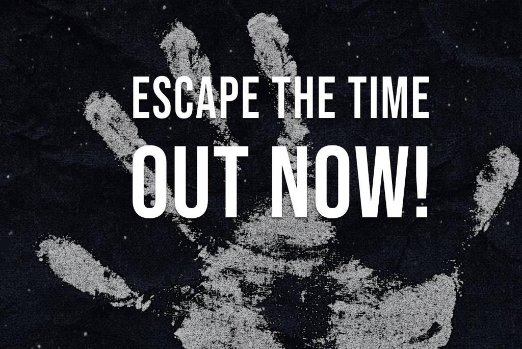 Escape The time