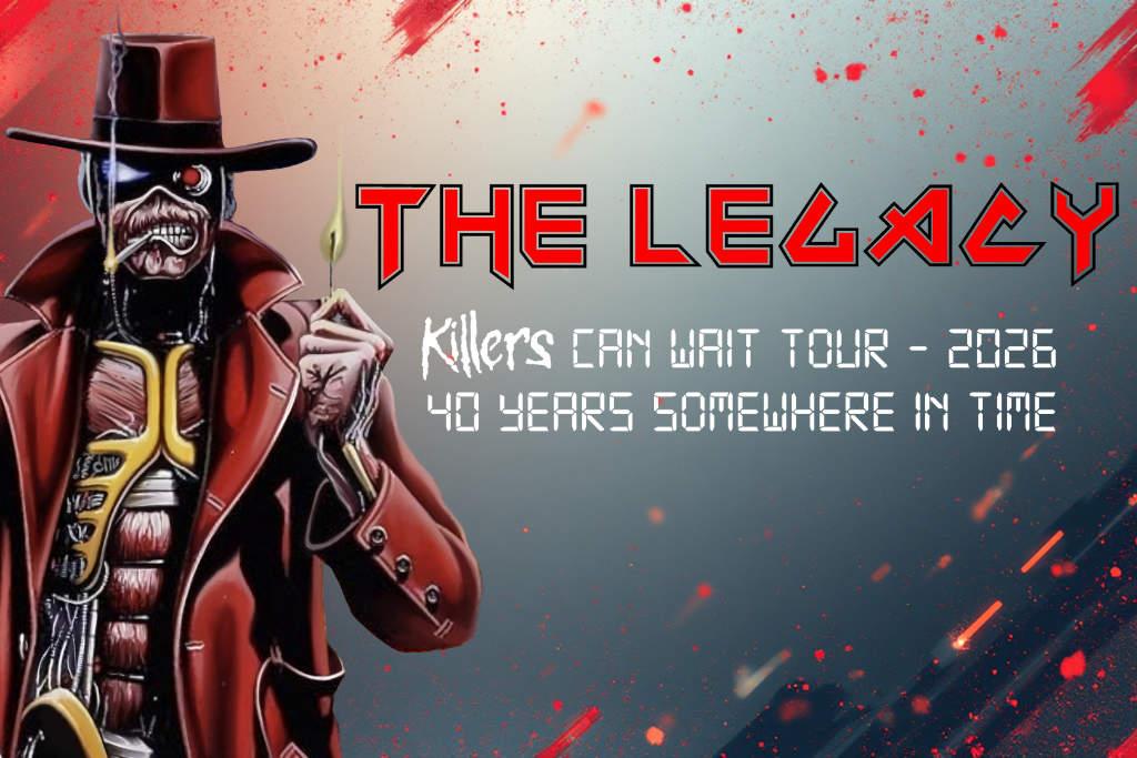 The Legacy Killers Can Wait Tour 2026