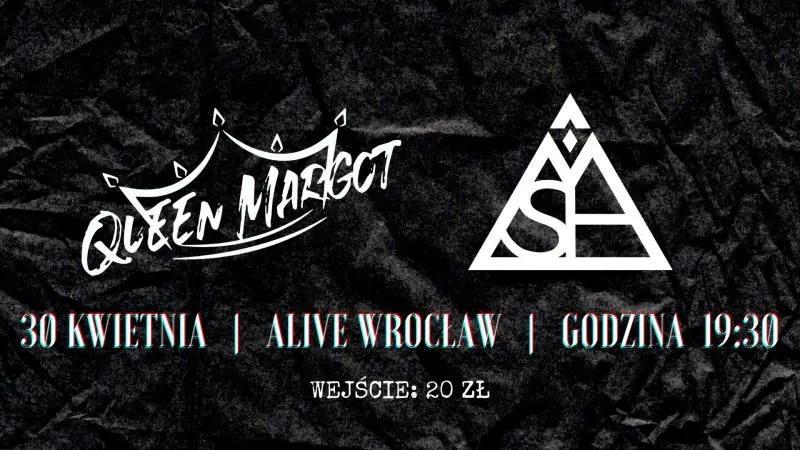 Koncert My Secret Have & Queen Margot we Wrocławiu