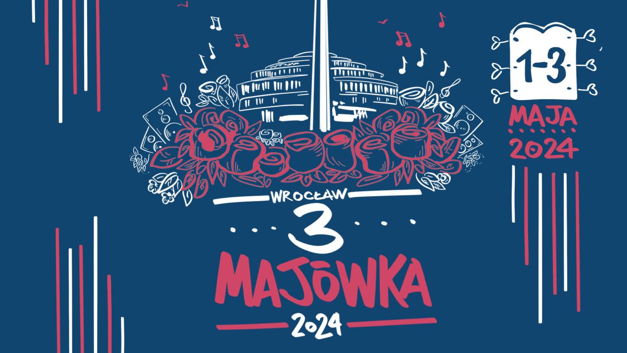 Wrocławska 3-Majówka 2024 [DATA, LINE-UP, BILETY]