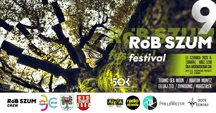 RóbSzum Festival 2022 [DATA, BILETY, LINEU-UP]