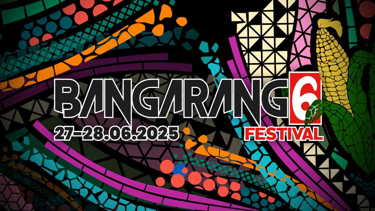 Bangarang Festival 2025 [DATA, LINE-UP, BILETY]