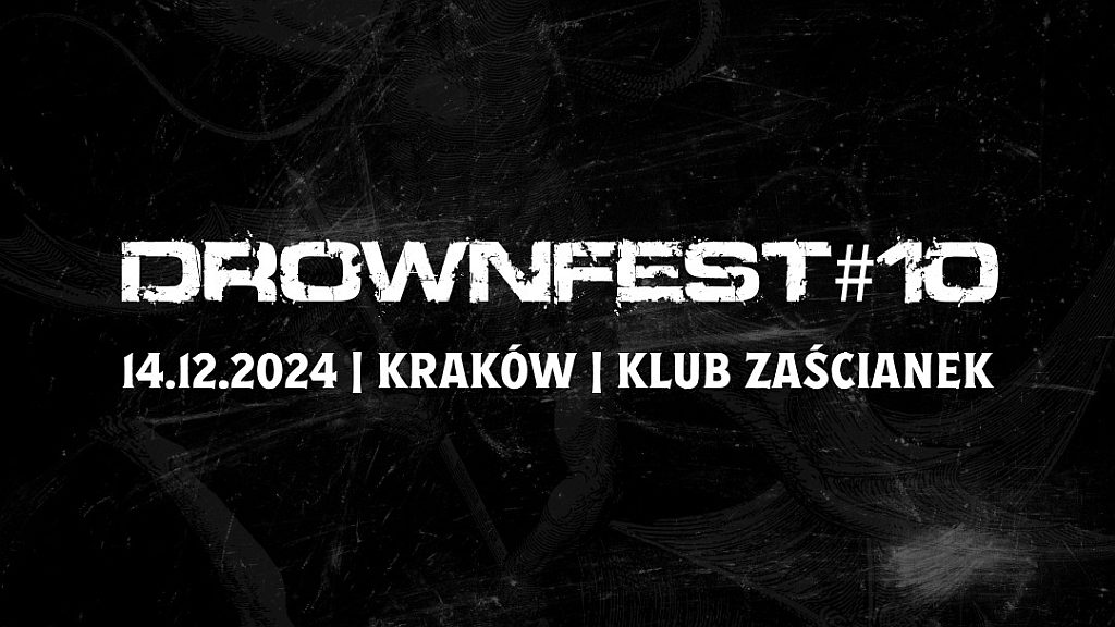 Drownfest 2024 [DATA, LINE-UP, BILETY]