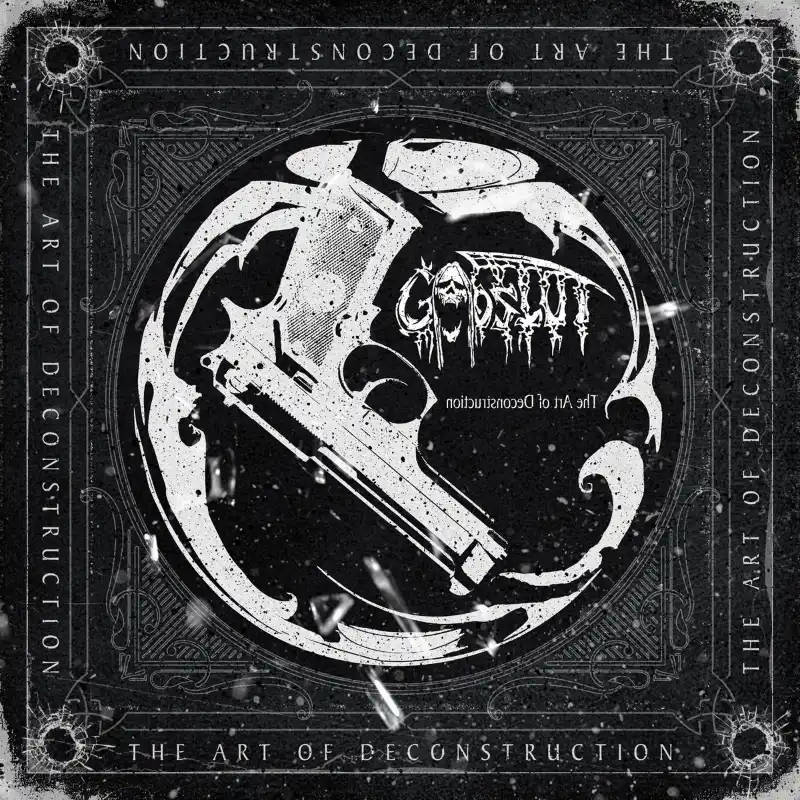 Godslut The Art Of Deconstruction