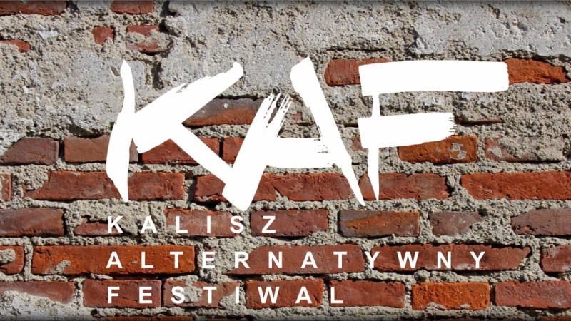Kalisz Alternatywny Festiwal 2022 [SZCZEGÓŁY]