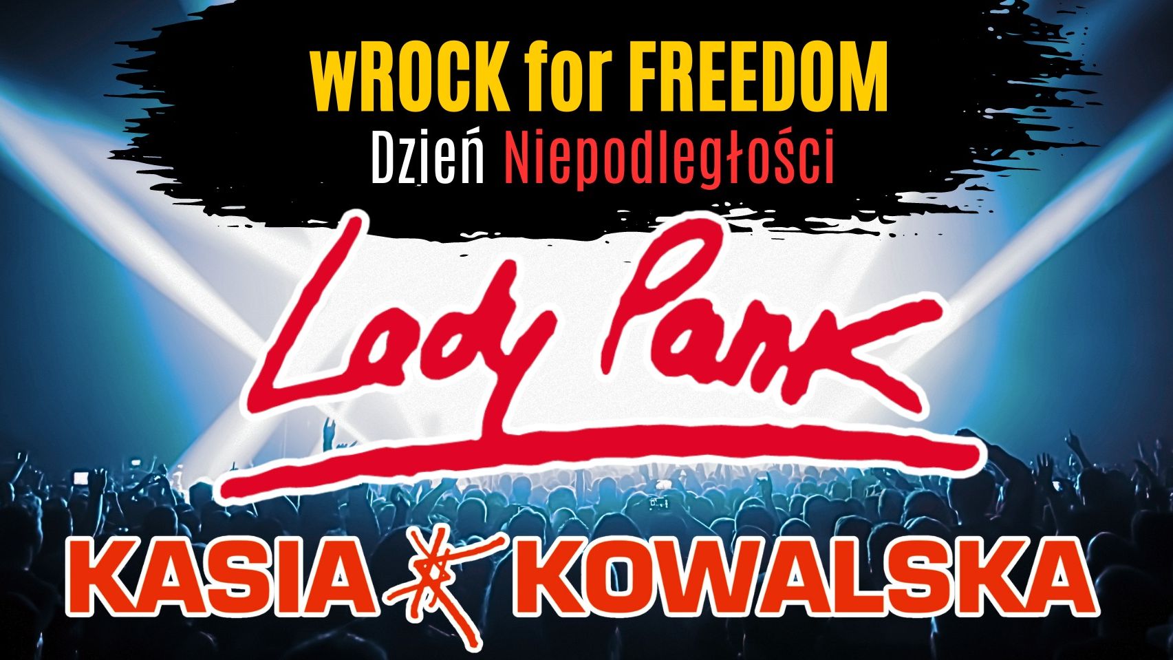  wROCK for Freedom 2024: Lady Pank i Kasia Kowalska we Wrocławiu