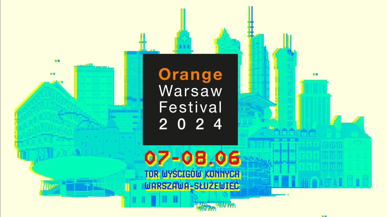 Orange Warsaw Festival 2024 [DATA, LINE-UP, BILETY]
