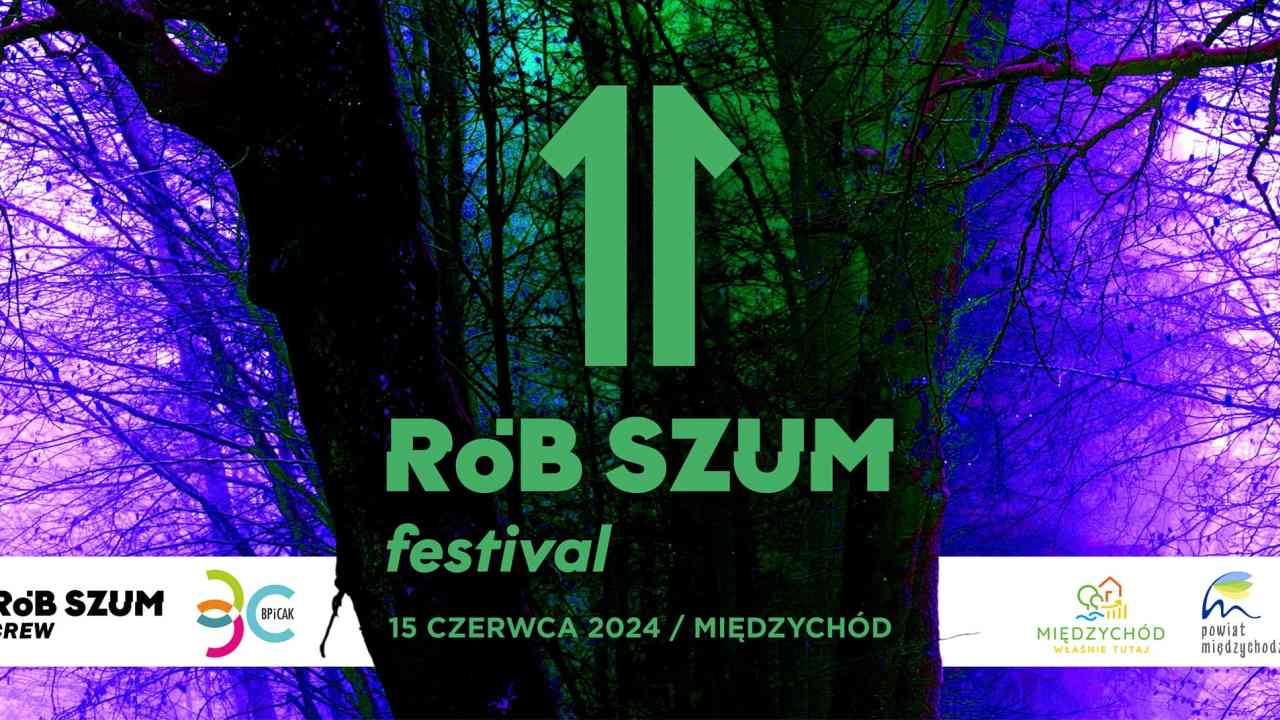 RóBSzuM Festival 2024 [DATA, LINE-UP, BILETY]
